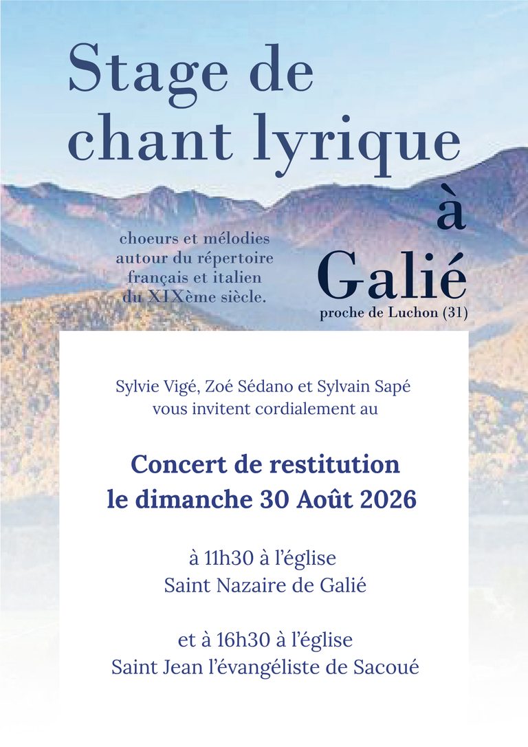 Galié Stage de Chant Lyrique avec Sylvie Vigé, Zoé Sédano et Sylvain Sapé